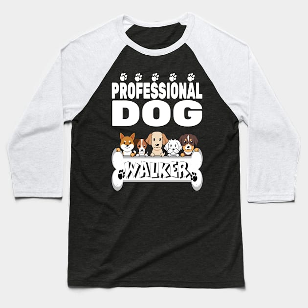 Best Professional Dog Walker - Dog Sitter - Dog Trainer - Puppy Walker Baseball T-Shirt by Envision Styles